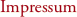Impressum